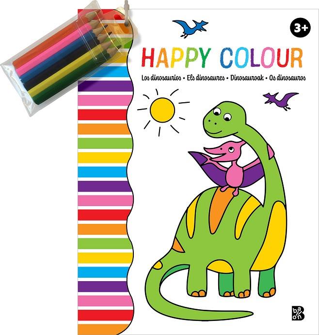 HAPPY COLOUR - LOS DINOSAURIOS | 9789403228914 | BALLON | Galatea Llibres | Llibreria online de Reus, Tarragona | Comprar llibres en català i castellà online