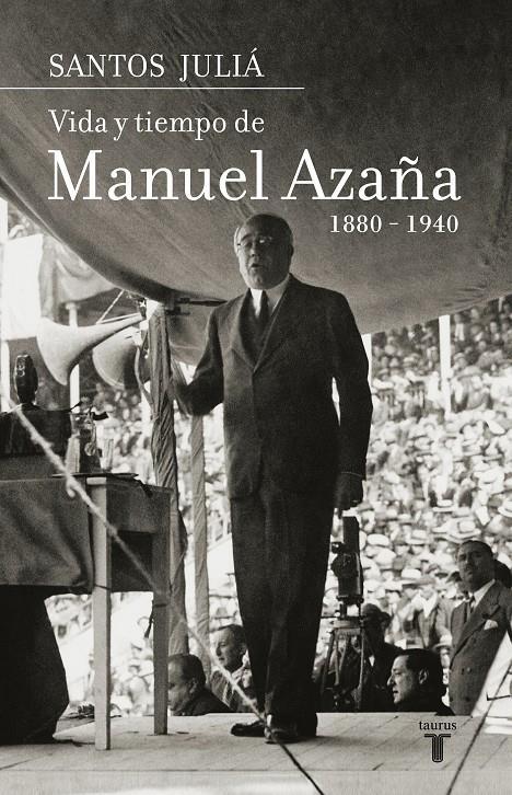 MANUEL AZAÑA 1880-1940 | 9788430606962 | JULIÁ DÍAZ, SANTOS | Galatea Llibres | Llibreria online de Reus, Tarragona | Comprar llibres en català i castellà online