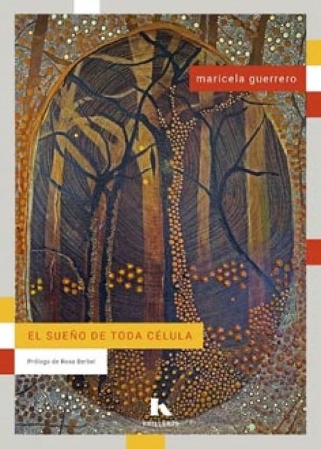 EL SUEÑO DE TODA CÉLULA | 9788412739961 | GUERRERO, MARICELA | Galatea Llibres | Llibreria online de Reus, Tarragona | Comprar llibres en català i castellà online