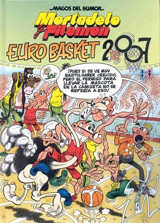 EUROBASKET 2007 MORTADELO Y FILEMON | 9788466631525 | IBAÑEZ | Galatea Llibres | Llibreria online de Reus, Tarragona | Comprar llibres en català i castellà online