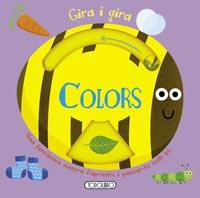 COLORS GIRA I GIRA | 9788499136745 | TODOLIBRO, EQUIPO | Galatea Llibres | Librería online de Reus, Tarragona | Comprar libros en catalán y castellano online