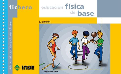 EDUCACION FISICA DE BASE (FICHERO) | 9788495114433 | NAVAS TORRES, MIGUEL | Galatea Llibres | Llibreria online de Reus, Tarragona | Comprar llibres en català i castellà online