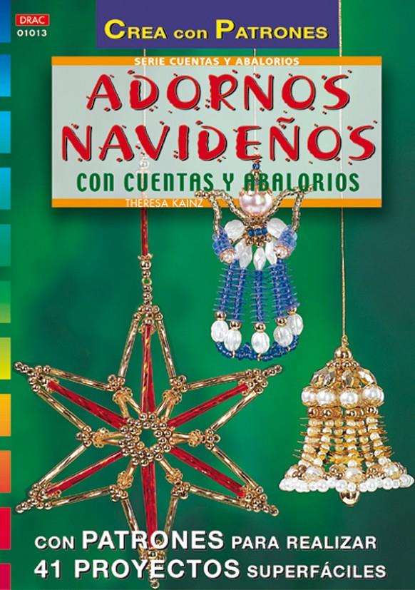 ADORNOS NAVIDEÑOS CON CUENTAS Y ABALORIOS | 9788495873392 | KAINZ, THERESA | Galatea Llibres | Llibreria online de Reus, Tarragona | Comprar llibres en català i castellà online