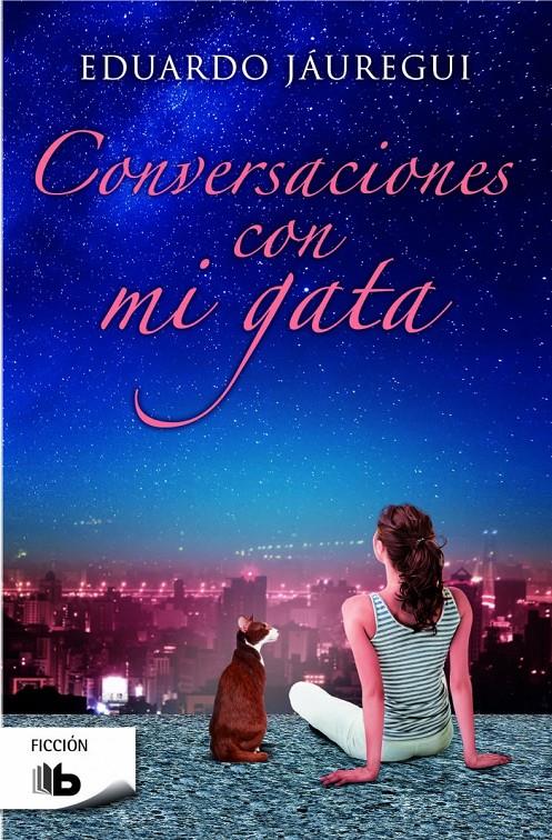 CONVERSACIONES CON MI GATA | 9788490701256 | JÁUREGUI, EDUARDO | Galatea Llibres | Llibreria online de Reus, Tarragona | Comprar llibres en català i castellà online