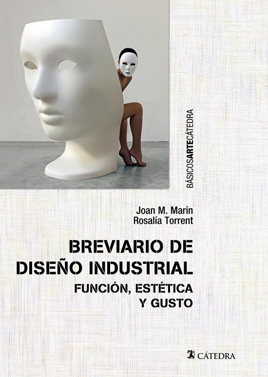 BREVIARIO DE DISEÑO INDUSTRIAL | 9788437635439 | MARÍN, JOAN M./TORRENT, ROSALÍA | Galatea Llibres | Llibreria online de Reus, Tarragona | Comprar llibres en català i castellà online