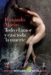 TODO EL AMOR Y CASI TODA LA MUERTE | 9788467033236 | MARÍAS, FERNANDO | Galatea Llibres | Llibreria online de Reus, Tarragona | Comprar llibres en català i castellà online