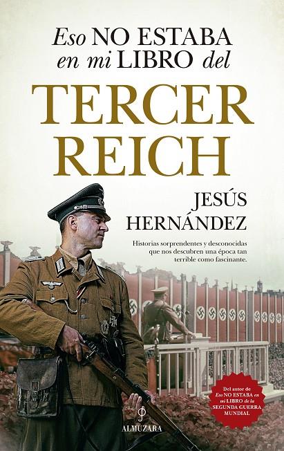 ESO NO ESTABA EN MI LIBRO DEL TERCER REICH | 9788417954222 | HERNÁNDEZ MARTÍNEZ, JESÚS | Galatea Llibres | Llibreria online de Reus, Tarragona | Comprar llibres en català i castellà online