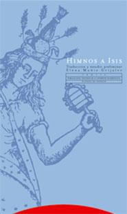 HIMNOS A ISIS | 9788481648188 | MUÑIZ GRIJALVO, ELENA | Galatea Llibres | Librería online de Reus, Tarragona | Comprar libros en catalán y castellano online