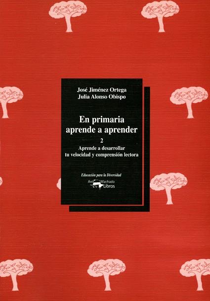 EN PRIMARIA APRENDE A PRENDER 2 | 9788477742791 | JIMENEZ ORTEGA, JOSE | Galatea Llibres | Llibreria online de Reus, Tarragona | Comprar llibres en català i castellà online