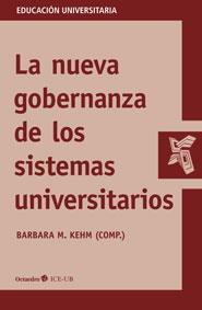 LA NUEVA GOBERNANZA DE LOS SISTEMAS UNIVERSITARIOS | 9788499213170 | KEHM, BARBARA | Galatea Llibres | Llibreria online de Reus, Tarragona | Comprar llibres en català i castellà online