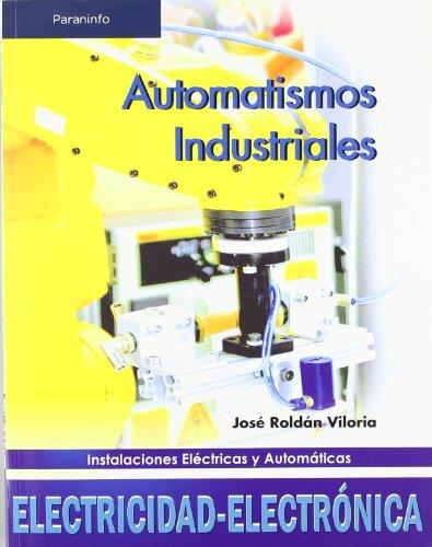 AUTOMATISMOS INDUSTRIALES | 9788497325790 | ROLDÁN VILORIA, JOSÉ | Galatea Llibres | Llibreria online de Reus, Tarragona | Comprar llibres en català i castellà online