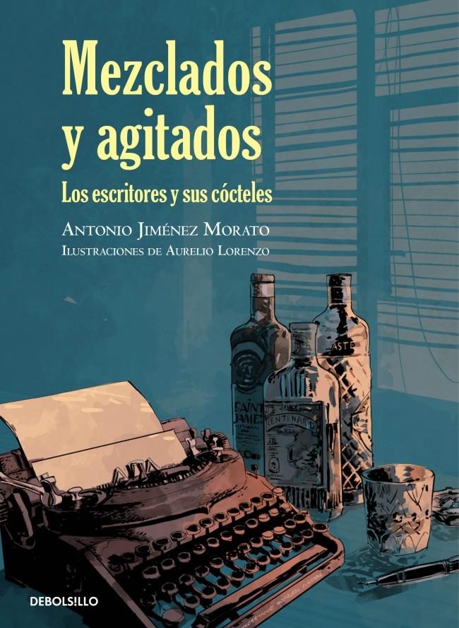 MEZCLADOS Y AGITADOS | 9788499898896 | JIMENEZ, ANTONIO | Galatea Llibres | Llibreria online de Reus, Tarragona | Comprar llibres en català i castellà online