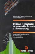 POLITICAS Y ESTRATEGIAS DE PROMOCION DE VENTAS Y | 9788479782696 | FERRE TRENZANO,JOSE MARIA | Galatea Llibres | Llibreria online de Reus, Tarragona | Comprar llibres en català i castellà online