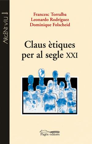 CLAUS ETIQUES PER AL SEGLE XXI | 9788497795289 | TORRALBA, FRANCESC | Galatea Llibres | Llibreria online de Reus, Tarragona | Comprar llibres en català i castellà online