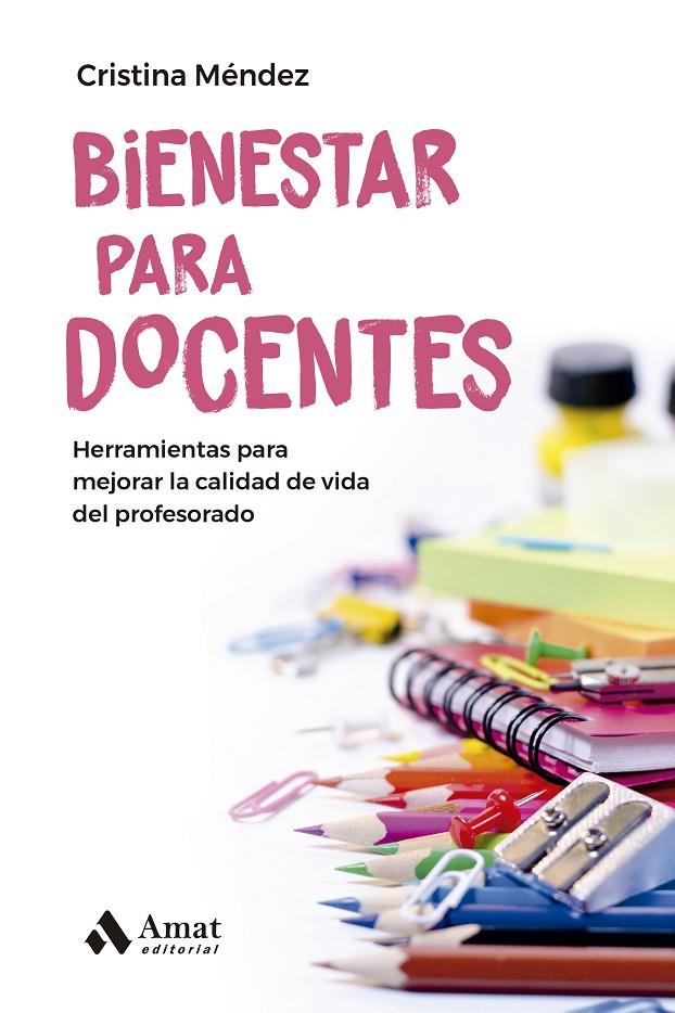 BIENESTAR PARA DOCENTES | 9788419341297 | MÉNDEZ CUADRADO, CRISTINA | Galatea Llibres | Llibreria online de Reus, Tarragona | Comprar llibres en català i castellà online