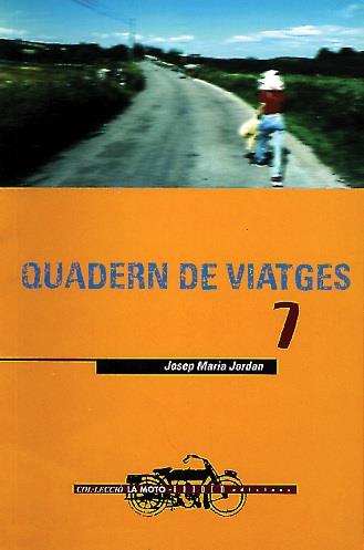 QUADERN DE VIATGES | 9788481311815 | JORDAN, JOSEP MARIA | Galatea Llibres | Librería online de Reus, Tarragona | Comprar libros en catalán y castellano online