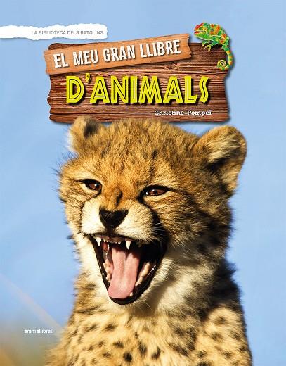 EL MEU GRAN LLIBRE D'ANIMALS | 9788417599096 | POMPÉÏ, CHRISTINE | Galatea Llibres | Llibreria online de Reus, Tarragona | Comprar llibres en català i castellà online