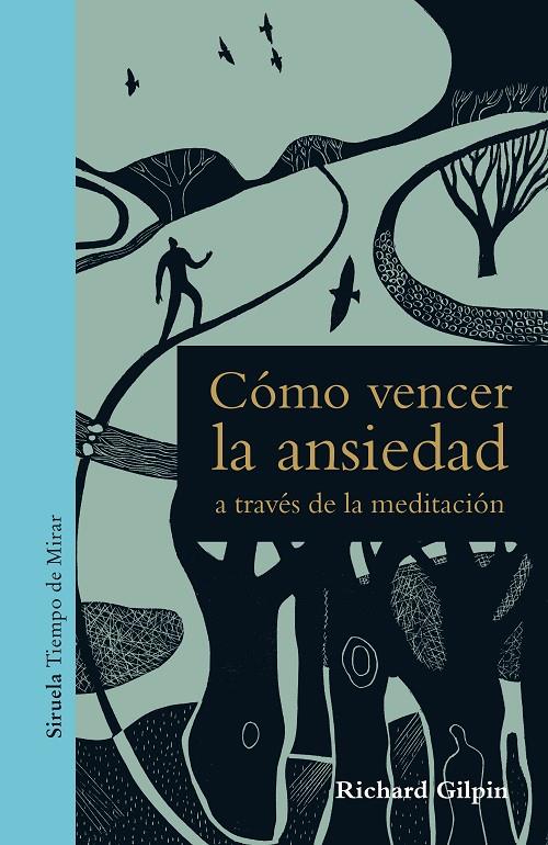 CÓMO VENCER LA ANSIEDAD A TRAVÉS DE LA MEDITACIÓN | 9788417454401 | GILPIN, RICHARD | Galatea Llibres | Llibreria online de Reus, Tarragona | Comprar llibres en català i castellà online