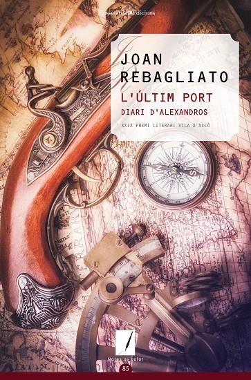 L'úLTIM PORT | 9788490347126 | REBAGLIATO, JOAN | Galatea Llibres | Llibreria online de Reus, Tarragona | Comprar llibres en català i castellà online