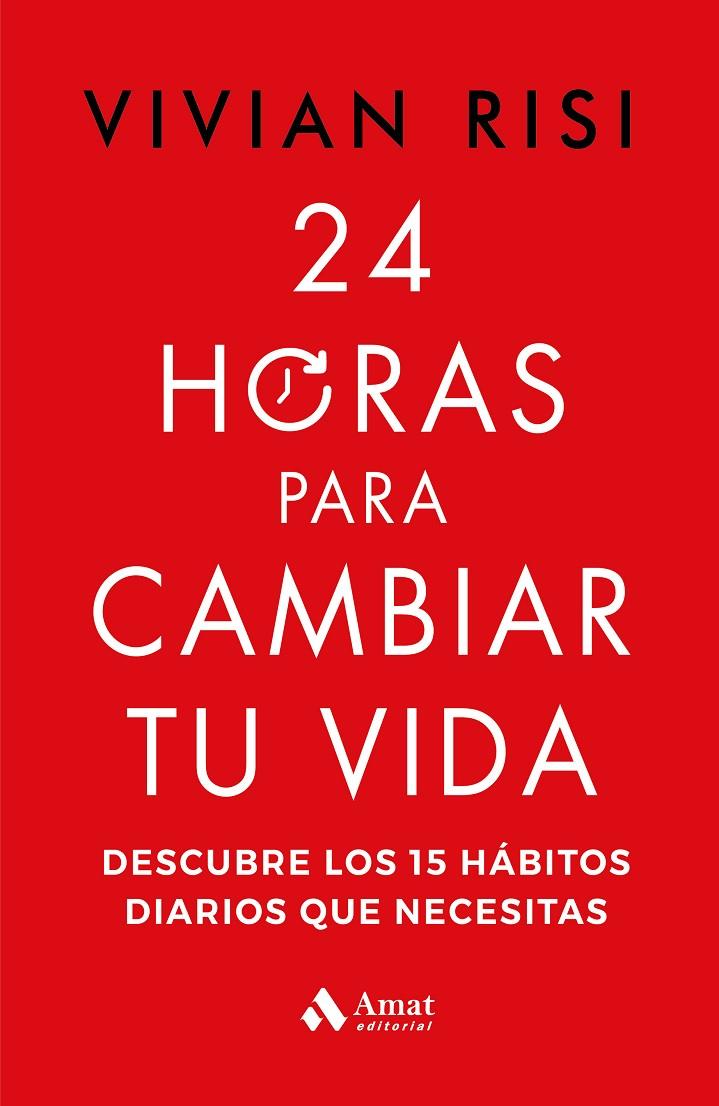 24 HORAS PARA CAMBIAR TU VIDA | 9788419870063 | RISI, VIVIAN | Galatea Llibres | Llibreria online de Reus, Tarragona | Comprar llibres en català i castellà online