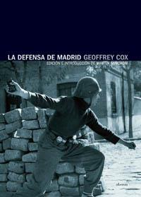 DEFENSA DE MADRID, LA | 9788496511132 | COX, GEOFFREY | Galatea Llibres | Llibreria online de Reus, Tarragona | Comprar llibres en català i castellà online