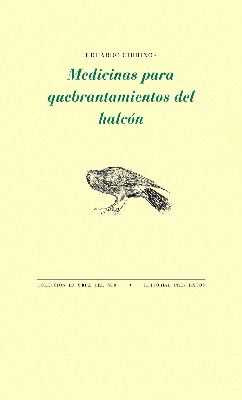 MEDICINAS PARA QUEBRANTAMIENTOS DEL HALCÓN | 9788415894407 | CHIRINOS, EDUARDO | Galatea Llibres | Llibreria online de Reus, Tarragona | Comprar llibres en català i castellà online