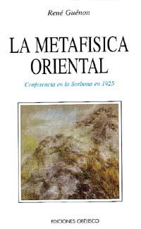 METAFISICA ORIENTAL, LA | 9788477204299 | GUENON, RENE | Galatea Llibres | Llibreria online de Reus, Tarragona | Comprar llibres en català i castellà online