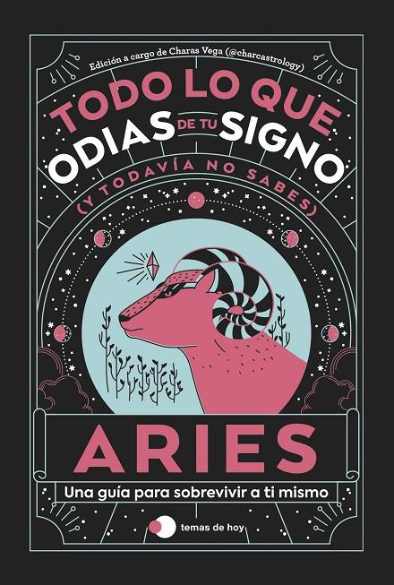 ARIES: TODO LO QUE ODIAS DE TU SIGNO Y TODAVÍA NO SABES | 9788419812773 | Galatea Llibres | Llibreria online de Reus, Tarragona | Comprar llibres en català i castellà online