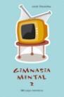 GIMNASIA MENTAL 2 | 9788427029590 | DEULOFEU, JORDI | Galatea Llibres | Librería online de Reus, Tarragona | Comprar libros en catalán y castellano online