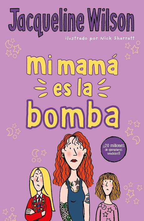 MI MAMÁ ES LA BOMBA | 9788417424527 | WILSON, JACQUELINE | Galatea Llibres | Librería online de Reus, Tarragona | Comprar libros en catalán y castellano online