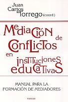 MEDIACION DE CONFLICTOS EN INSTITUCIONES EDUCATIVAS | 9788427713079 | TORREGO, JUAN CARLOS | Galatea Llibres | Llibreria online de Reus, Tarragona | Comprar llibres en català i castellà online