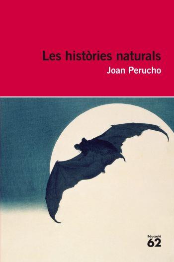 HISTÒRIES NATURALS, LES | 9788415192008 | PERUCHO, JOAN | Galatea Llibres | Llibreria online de Reus, Tarragona | Comprar llibres en català i castellà online