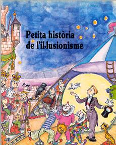 PETITA HISTÒRIA DE L'IL·LUSIONISME | 9788485984749 | SALA COSTA, XAVIER | Galatea Llibres | Llibreria online de Reus, Tarragona | Comprar llibres en català i castellà online