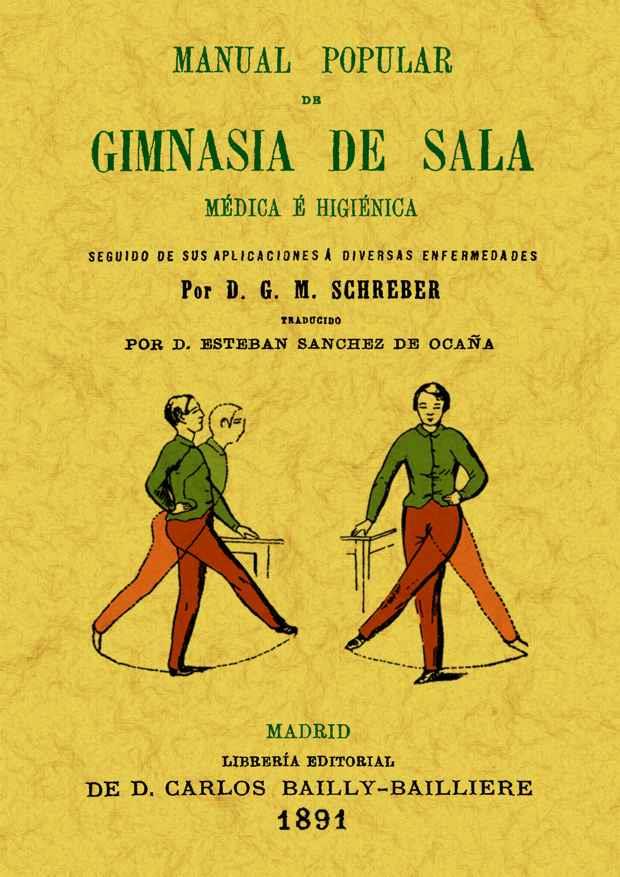 MANUAL POPULAR DE GIMNASIA DE SALA | 9788497618670 | SCHREBER, DANIEL GOTTLIEB MORITZ | Galatea Llibres | Llibreria online de Reus, Tarragona | Comprar llibres en català i castellà online