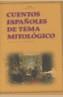 CUENTOS ESPAÑOLES DE TEMA MITOLOGICO | 9788446020752 | BOBES, J.M. | Galatea Llibres | Llibreria online de Reus, Tarragona | Comprar llibres en català i castellà online