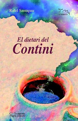 DIETARI DE CONTINI, EL | 9788497793568 | SANTAPAU, RAFEL (1953- ) | Galatea Llibres | Llibreria online de Reus, Tarragona | Comprar llibres en català i castellà online