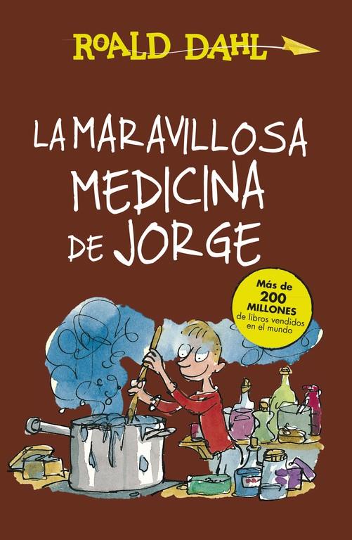 LA MARAVILLOSA MEDICINA DE JORGE | 9788420483184 | DAHL, ROALD | Galatea Llibres | Llibreria online de Reus, Tarragona | Comprar llibres en català i castellà online