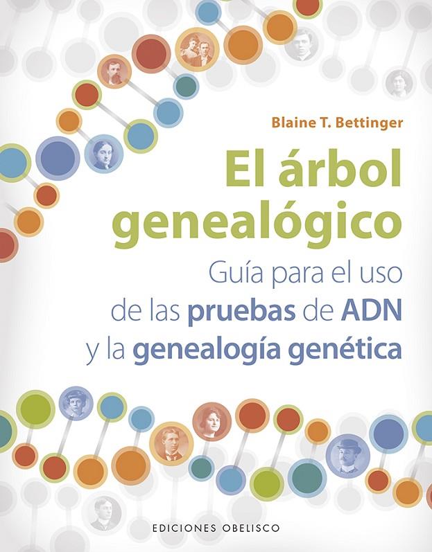 EL ÁRBOL GENEALÓGICO | 9788491114413 | BETTINGER, BLAINE B. | Galatea Llibres | Llibreria online de Reus, Tarragona | Comprar llibres en català i castellà online