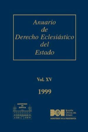 ANUARIO DE DERECHO ECLESIASTICO DEL ESTADO- VOL. XV 1999 | 9788434011427 | VARIOS AUTORES | Galatea Llibres | Llibreria online de Reus, Tarragona | Comprar llibres en català i castellà online