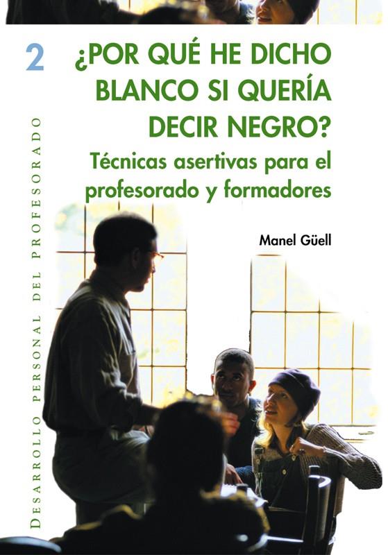 POR QUÉ HE DICHO BANCO SI QUERIA DECIR NEGRO? | 9788478273652 | GÜELL, MANEL | Galatea Llibres | Librería online de Reus, Tarragona | Comprar libros en catalán y castellano online