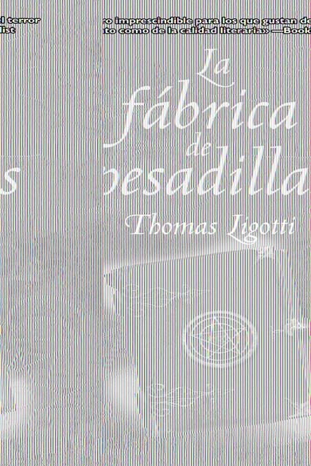 FABRICA DE PESADILLAS, LA | 9788498002584 | LIGOTTI, THOMAS | Galatea Llibres | Llibreria online de Reus, Tarragona | Comprar llibres en català i castellà online