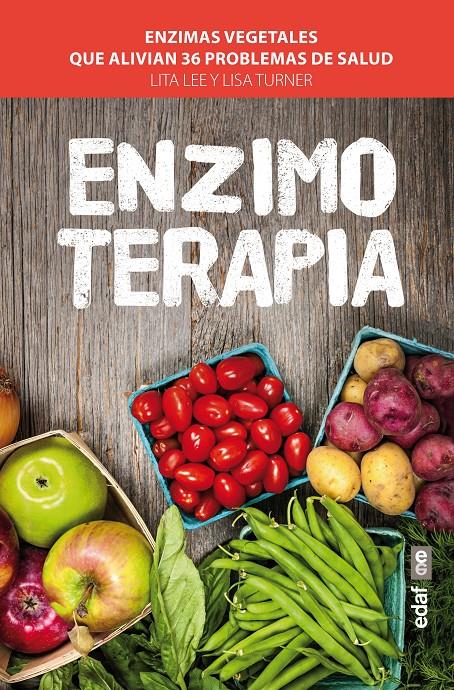 ENZIMOTERAPIA | 9788441433700 | LEE, LITA;TURNER, LISA | Galatea Llibres | Llibreria online de Reus, Tarragona | Comprar llibres en català i castellà online