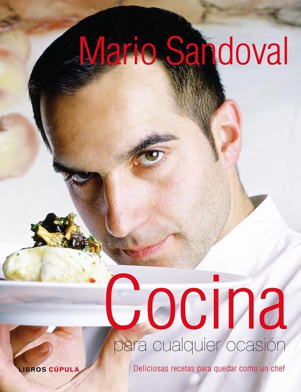 COCINA PARA CUALQUIER OCASION | 9788448048099 | SANDOVAL, MARIO | Galatea Llibres | Llibreria online de Reus, Tarragona | Comprar llibres en català i castellà online