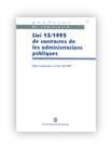 LLEI 13/1995 DE CONTRACTES DE LES ADMINITRACIONS PUBLIQUES | 9788439349778 | Galatea Llibres | Llibreria online de Reus, Tarragona | Comprar llibres en català i castellà online