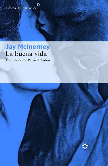 LA BUENA VIDA | 9788417007423 | MCINERNEY, JAY | Galatea Llibres | Llibreria online de Reus, Tarragona | Comprar llibres en català i castellà online