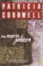 MUERTE SIN NOMBRE, UNA | 9788466618007 | CORNWELL, PATRICIA D. | Galatea Llibres | Librería online de Reus, Tarragona | Comprar libros en catalán y castellano online