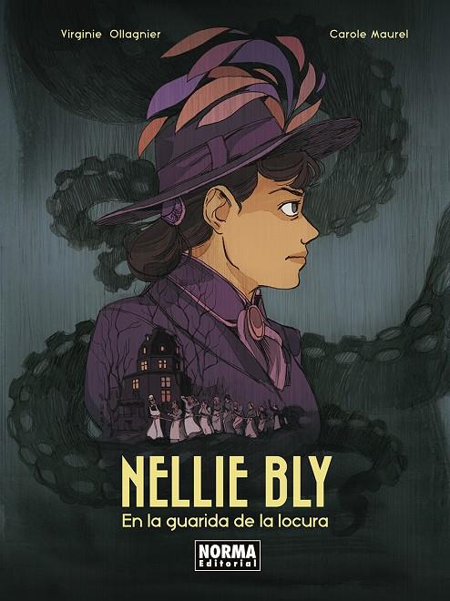 NELLIE BLY. EN LA GUARIDA DE LA LOCURA | 9788467973952 | OLLAGNIER, VIRGINIE/MAUREL, CAROLE | Galatea Llibres | Llibreria online de Reus, Tarragona | Comprar llibres en català i castellà online