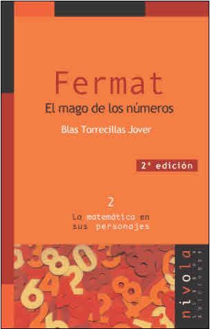 FERMAT. EL MAGO DE LOS NUMEROS | 9788493071929 | TORRECILLAS JOVER, BLAS | Galatea Llibres | Llibreria online de Reus, Tarragona | Comprar llibres en català i castellà online