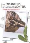 ENCANTERIS DE LA SERRA DE MONTSIA, ELS | 9788496623453 | BELTRAN REVERTER, JOAN B. | Galatea Llibres | Librería online de Reus, Tarragona | Comprar libros en catalán y castellano online