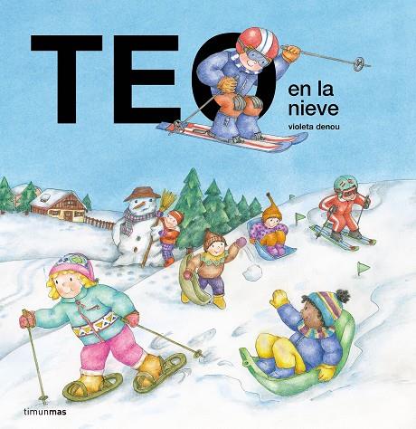 TEO EN LA NIEVE | 9788408294207 | DENOU, VIOLETA | Galatea Llibres | Librería online de Reus, Tarragona | Comprar libros en catalán y castellano online